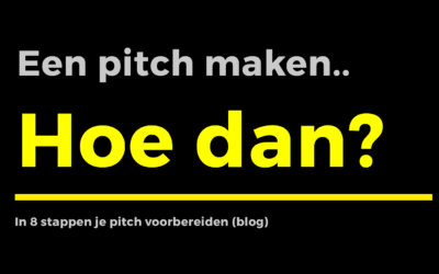 Hoe maak je een pitch? In 8 stappen je pitch voorbereiden