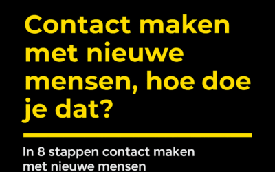 Hoe maak je contact met nieuwe mensen?